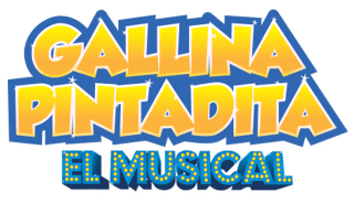 Gallina Pintadita: El Musical